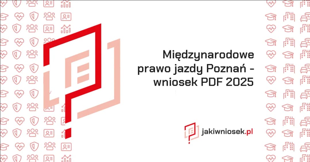Jak wyrobić międzynarodowe prawo jazdy w Poznaniu? Poradnik krok po
